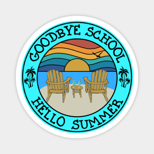 Goodbye School, Hello Summer Magnet